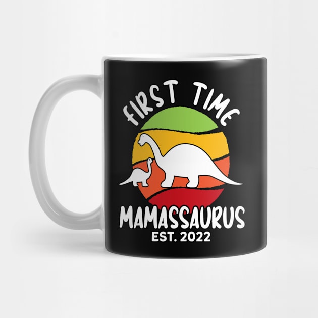 First Time Mamassaurus Est. 2022 T Rex Family Matching Women by Toeffishirts